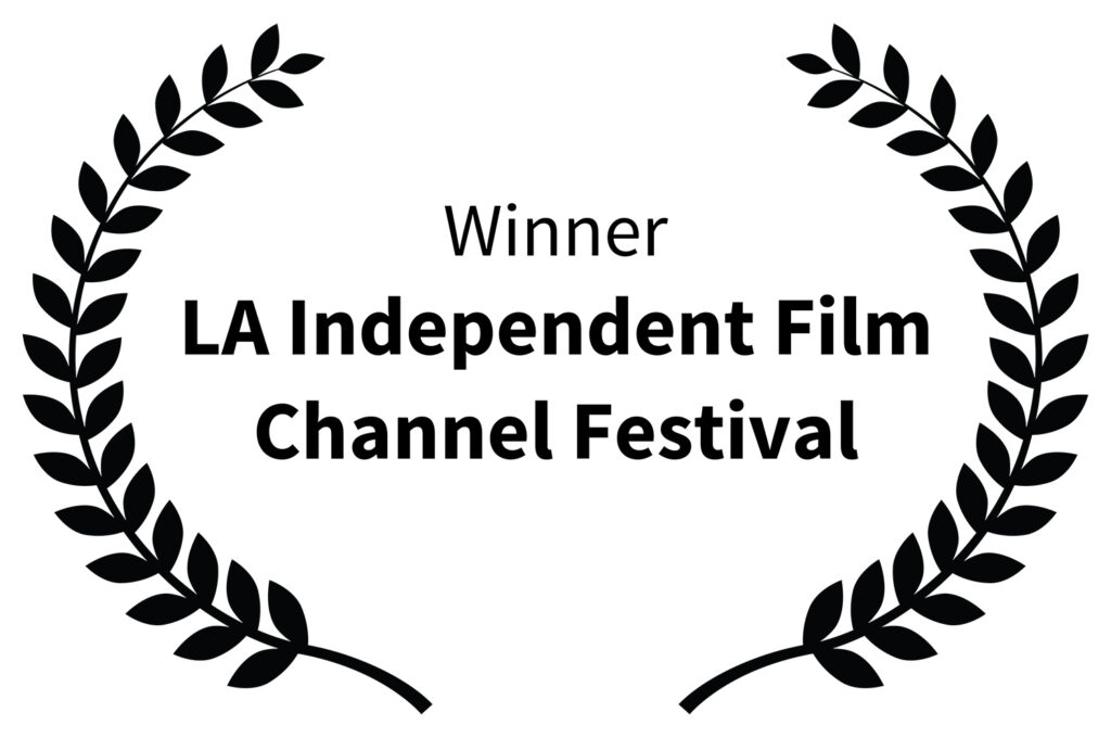 Laurel for LA Independent Film Channel Festival Award, "Best Experimental Film"